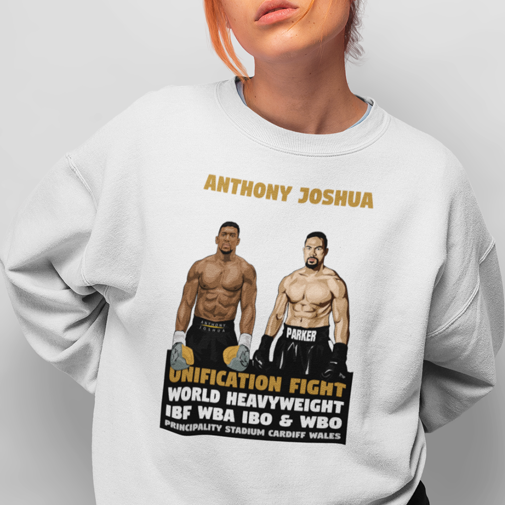Anthony Joshua vs Joseph Parker Poster Style Sweatshirt Fighting Mad