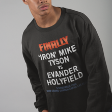 Tyson v Holyfield Finally TXT Sweatshirt