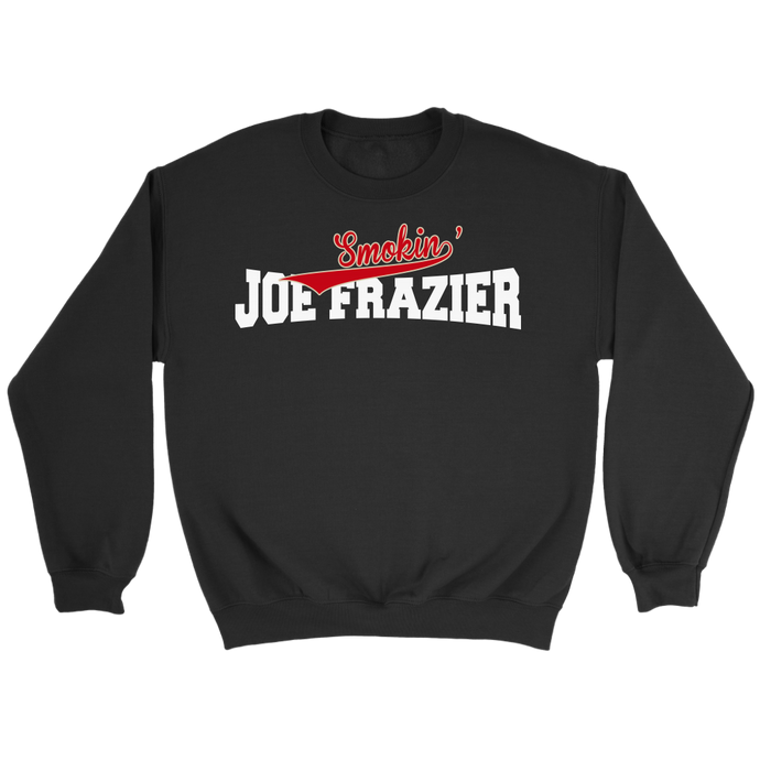 Smokin Joe Frazier Sweatshirt