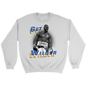 Get Wilder Hardman Sweatshirt